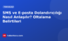 SMS ve E-posta Dolandırıcılığı Nasıl Anlaşılır? Oltalama Belirtileri